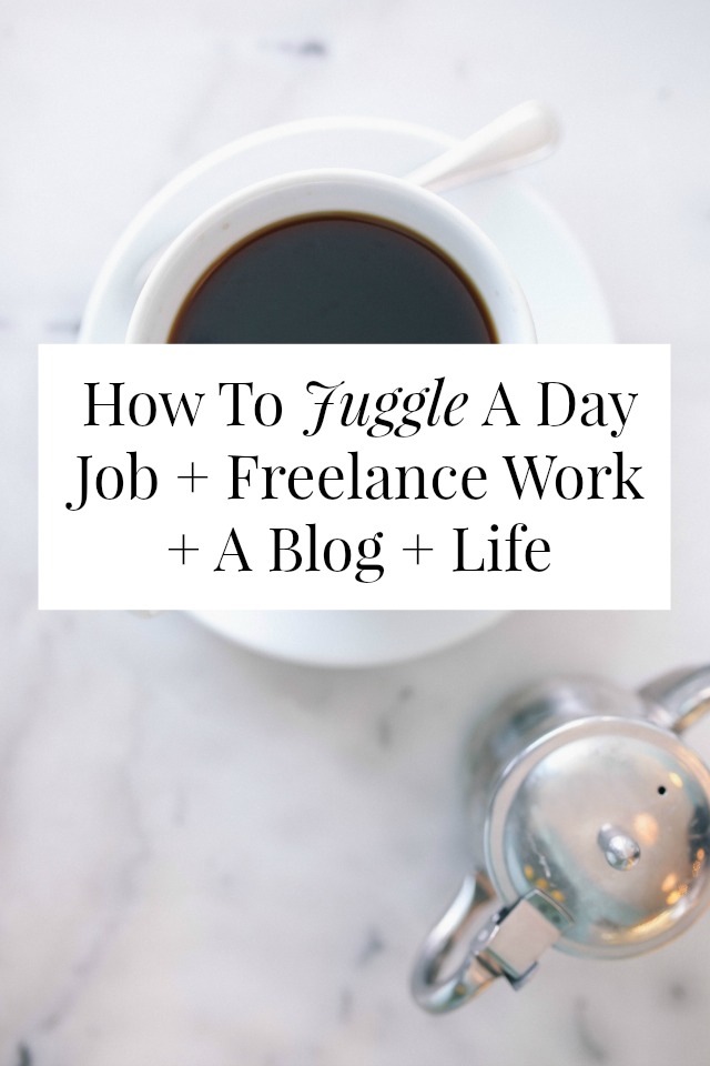 how to juggle day job freelance